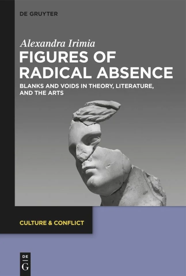 Figures of Radical Absence by Alexandra Irimia